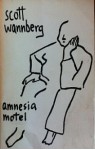 Amnesia Motel - Scott Wannberg