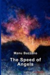 The Speed of Angels - Manu Bazzano