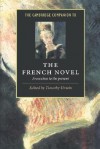 The Cambridge Companion to the French Novel: From 1800 to the Present - Timothy Unwin