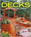 Great Decks and Outdoor Living - Vicki Christian, Paula Marshall