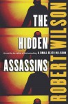 The Hidden Assassins - Robert Wilson