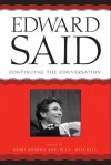 Edward Said: Continuing the Conversation - Homi K. Bhabha