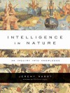 Intelligence in Nature - Jeremy Narby