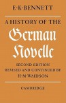 A History of the German Novelle - E. K. Bennett, H.M. Waidson