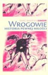 Wrogowie - Isaac Bashevis Singer