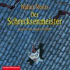 Der Schrecksenmeister: Ein Mythenmetz-Roman - Walter Moers, Andreas Fröhlich