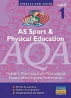 As Sport And Physical Education Aqa: Physiological And Psychological Factors Which Improve Performance: Module 1 (Student Unit Guides) - Sue Young