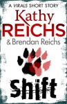 Shift: A Virals Short Story - Kathy Reichs