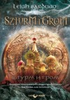 Szturm i Grom - Leigh Bardugo