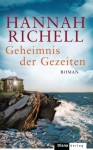 Geheimnis der Gezeiten: Roman (German Edition) - Hannah Richell, Christiane Burkhardt