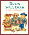 Dress Your Bear: Seven Bears To Cut Out And Dress - John Richardson