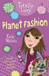 Planet Fashion - Kelly McKain, Vici Leyhane