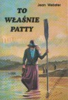 To właśnie Patty - Jean Webster