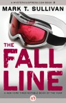 The Fall Line - Mark T. Sullivan