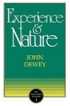 The Experience and Nature - John Dewey