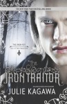 The Iron Traitor (The Iron Fey) - Julie Kagawa