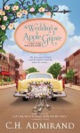 A Wedding in Apple Grove - C.H. Admirand