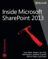 Inside Microsoft SharePoint 2013 - Scot Hillier, Ted Pattison, Mirjam van Olst