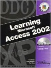 DDC Learning Microsoft Access 2002 - Rick Winter, Faithe Wempen, Paul Wray