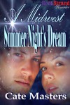 A Midwest Summer Night's Dream - Cate Masters