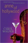 Anne of Hollywood - Carol Wolper