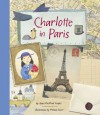 Charlotte in Paris - Joan MacPhail Knight, Melissa Sweet