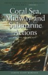 History of US Naval Operations in WWII 4: Coral Sea, Midway & Submarine Actions 5-8/42 - Samuel Eliot Morison, Jonathan Parshall