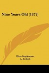 Nine Years Old (1872) - Eliza Tabor Stephenson, L. Frolich