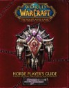 Horde Player's Guide (Warcraft RPG. Book 11) - Scott Bennie, Bob Fitch, Richard Farrese