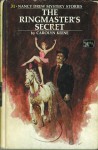 The Ringmaster's Secret (Nancy Drew, #31) - Carolyn Keene