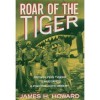 Roar Of The Tiger - James Howard