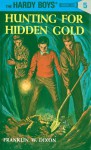 Hunting for Hidden Gold - Franklin W. Dixon