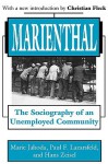 Marienthal; The Sociography Of An Unemployed Community - Marie Jahoda