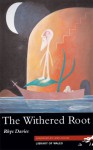 The Withered Root - Rhys Davies, Lewis Davies