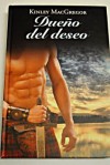 Dueño del deseo (Los MacAllisters #1) - Kinley MacGregor