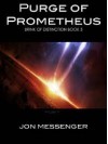 Purge of Prometheus - Jon Messenger