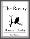 The Rosary - Florence L. Barclay