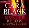 Murder Below Montparnasse: An Aimee Leduc Investigation - Cara Black