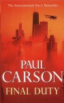 Final Duty - Paul Carson