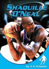 Shaquille O'Neal - Adam R. Schaefer