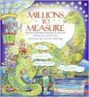 Millions to Measure - David M. Schwartz, Steven Kellogg (Illustrator)