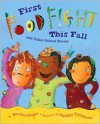 First Food Fight This Fall and Other School Poems - Marilyn Singer, Sachiko Yoshikawa