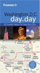 Frommer's Washington D.C. Day by Day - Lauren Paige Kennedy, Paige Kennedy
