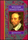 Quotations (Little Book (Jarrold)) - William Shakespeare