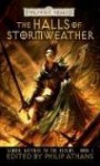 The Halls of Stormweather - Philip Athans, Dave Gross, Paul S. Kemp, Lisa Smedman