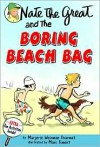 Nate the Great and the Boring Beach Bag - Marjorie Weinman Sharmat, Marc Simont