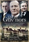 The Guv'nors: Ten of Scotland Yard's Greatest Detectives - Dick Kirby