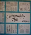 Calligraphy Tips - Bill Gray