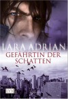 Gefährtin der Schatten - Lara Adrian, Katrin Kremmler