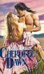 Cherokee Dawn - Genell Dellin